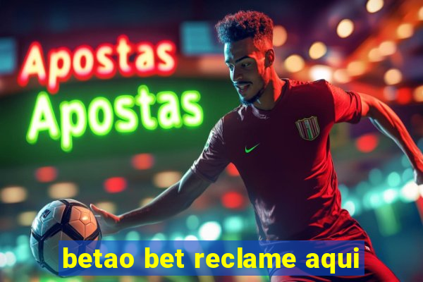 betao bet reclame aqui